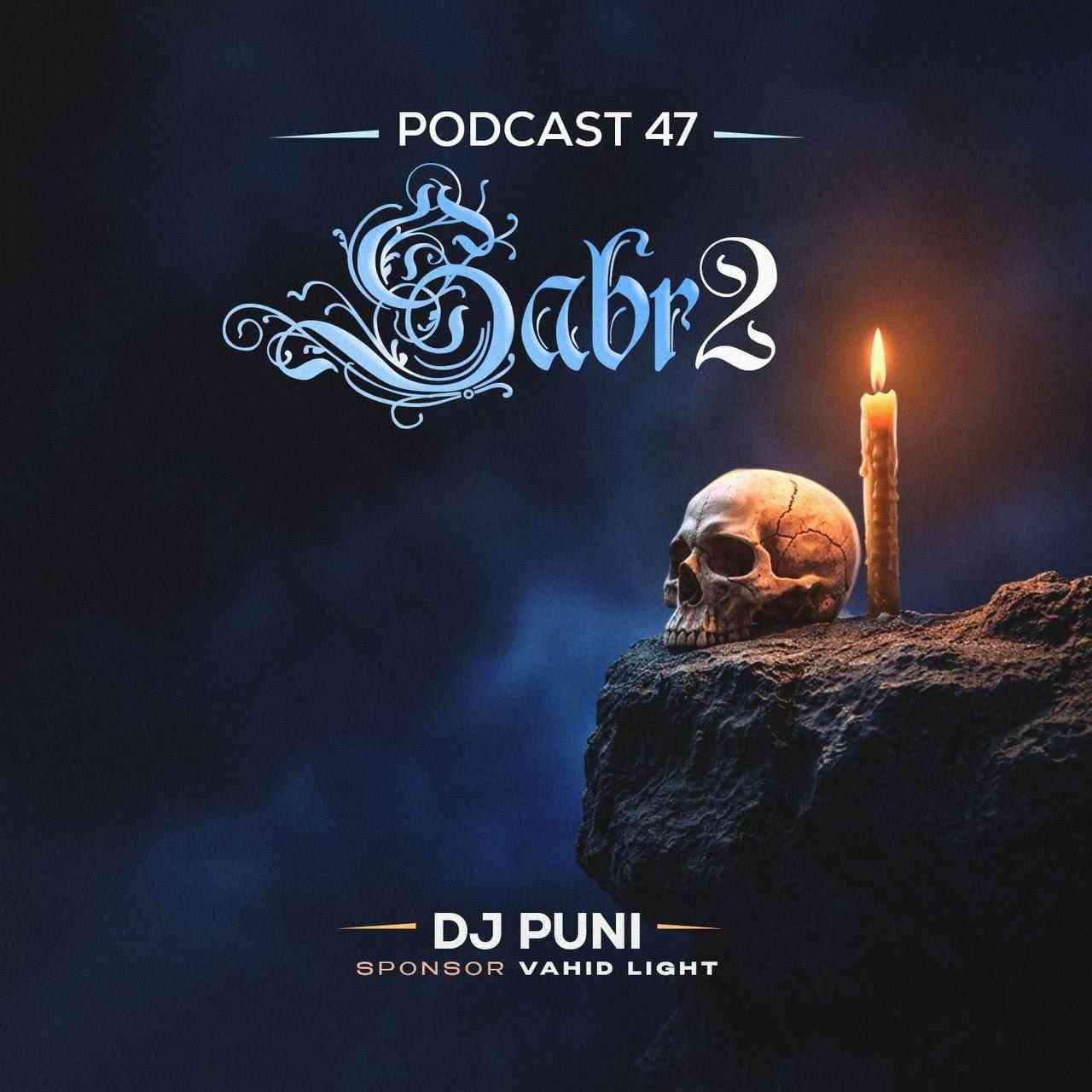 Podcast 47 Sabr 2
