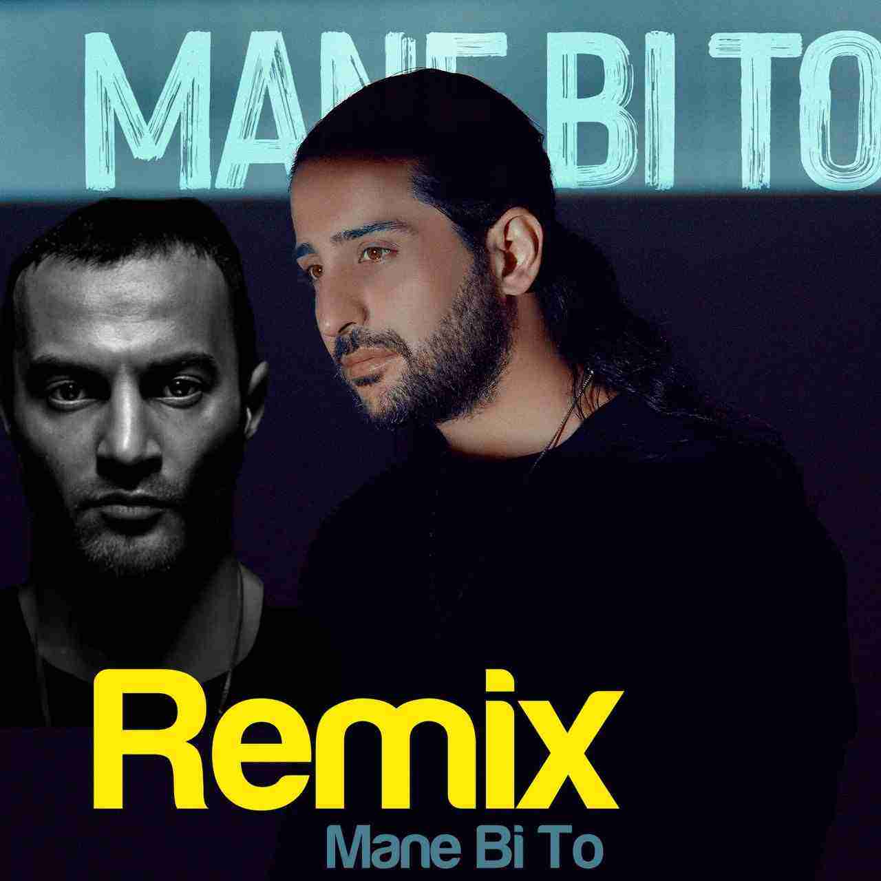 Mane Bi To (Remix)