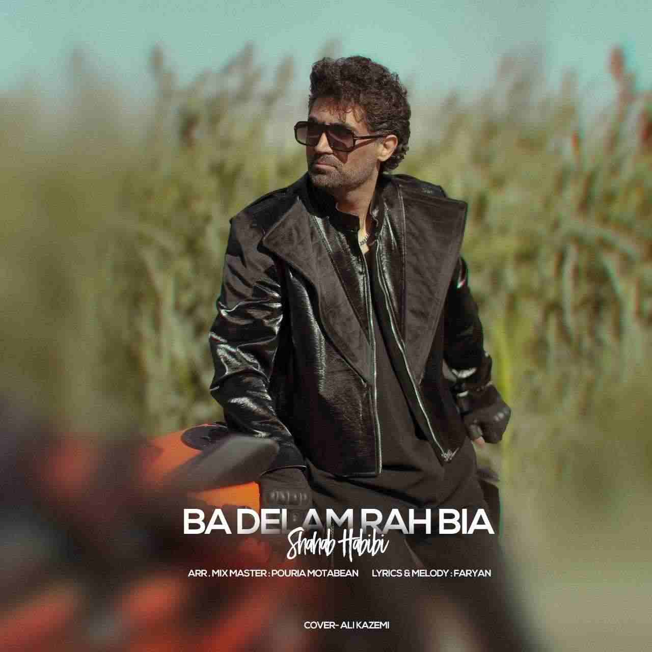 Ba Delam Rah Bia